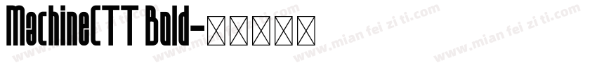 MachineCTT Bold字体转换